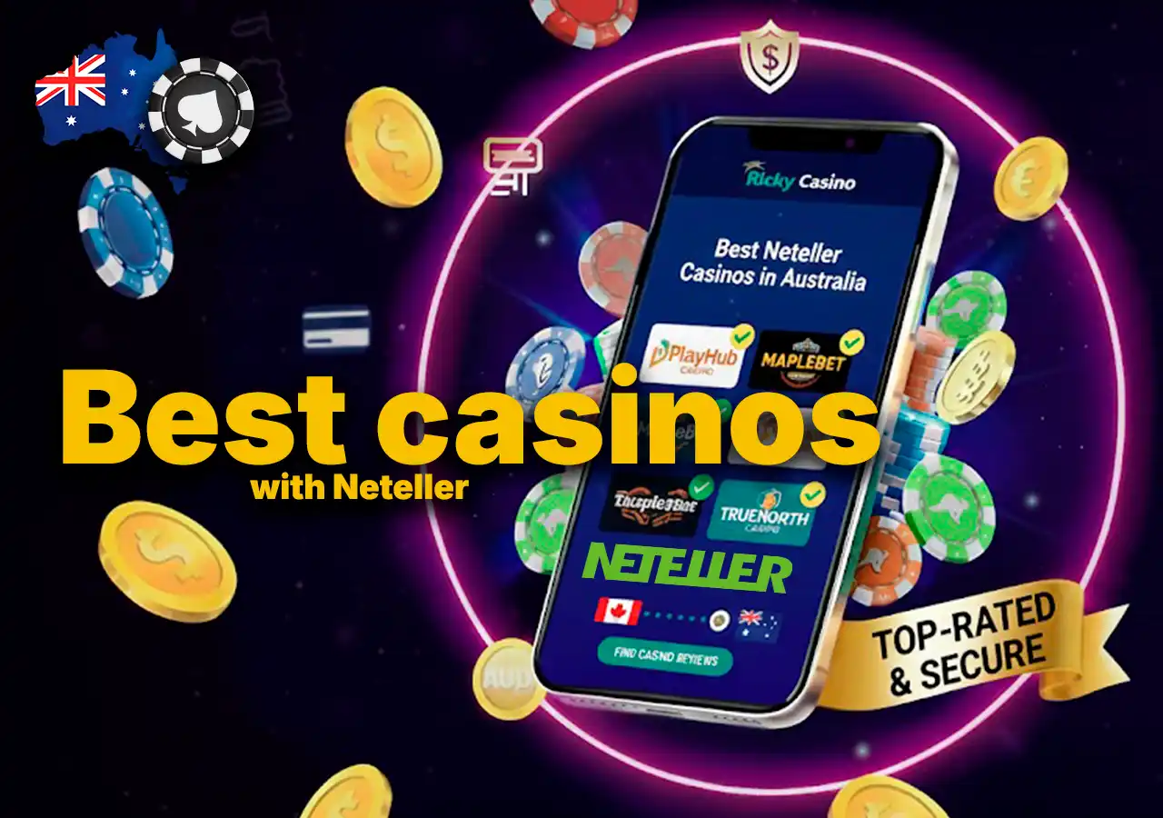 Best Neteller Casinos in Australia – Top Choices